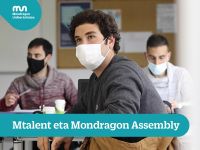Mtalent y Mondragon Assembly